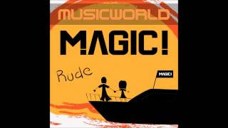 Magic! - Rude (Official Audio)