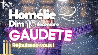 Nous pouvons réjouir le Seigneur • Dimanche 15 décembre de Gaudete Commentaire de l'Evangile •