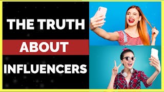 Why Most Influencers Are Broke ( SHOCKING TRUTH! )