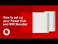 How to set up your Power Hub and Super WiFi 6 Booster | Support | Vodafone UK
