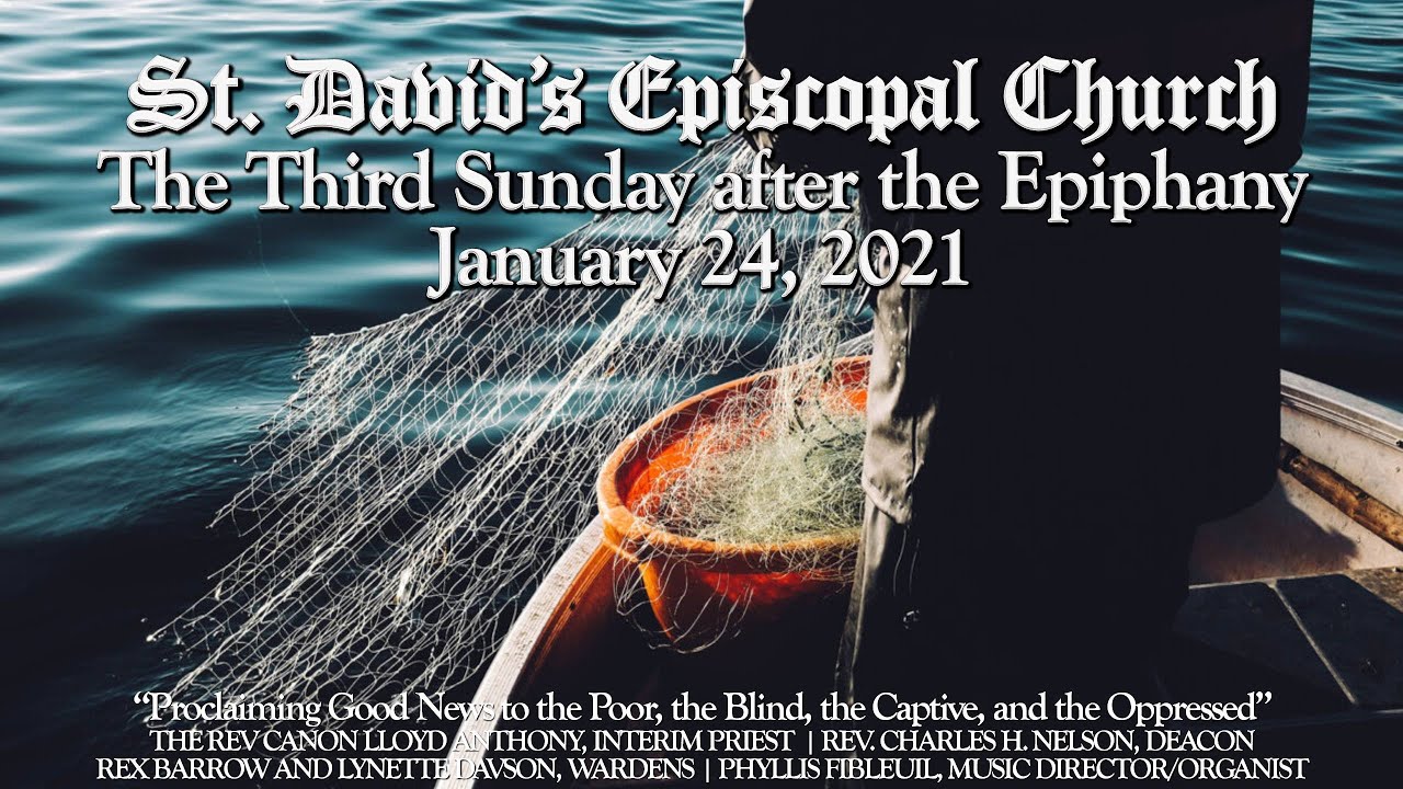 The Third Sunday After The Epiphany - January 24, 2021 - YouTube