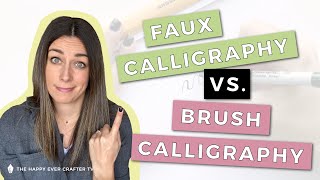 Faux Calligraphy vs. Brush Calligraphy (+ FREE COURSE & WORKBOOK!)