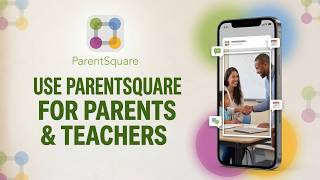 How To Use ParentSquare For Parents & Teachers (2026) - Quick Guide