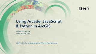 Using Arcade, JavaScript, & Python in ArcGIS