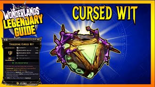 Wonderlands | CURSED WIT | Legendary Item Guide