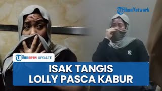 Isak Tangis Lolly Pasca Kabur dari Rumah Aman, Sebut Nikita Mirzani Ibu Durhaka hingga Pembohong