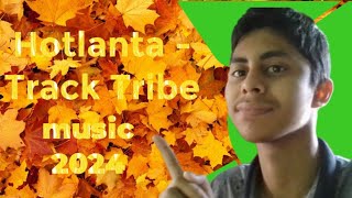 Hotlanta - Track Tribe music || how to Hotlanta - Track Tribe || krishnendu official music