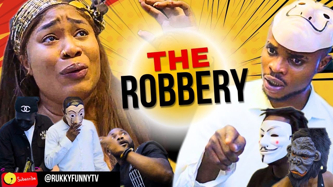 The Robbery Youtube