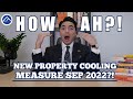 Singapore Property New Cooling Measure September 2022!? | Home Quarters