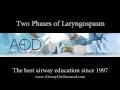 Two Phases of Laryngospasm from AOD