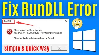 How To Fix RunDLL Error In Windows 10/8/7 PC Or Laptop | Fix Rundll32.Exe Error (Easily & Quick)
