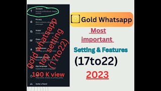 Gold whatsapp top 5 setting (17to22) feature @bbasi506 /golden whatsap #viral // #aqibabbasi//