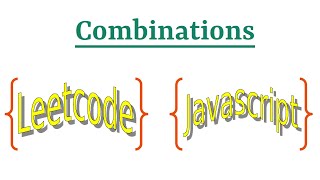 Leetcode Question 77 "Combinations" in Javascript