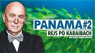 PANAMA #2 ZIMOWY REJS PO KARAIBACH