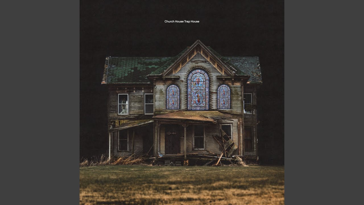 Church House Trap House Youtube Music