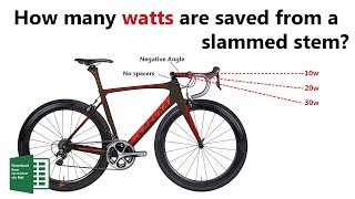 Stem Science! How many watts does a slammed stem save?