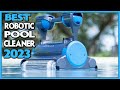 Top 5 Best Robotic Pool Cleaners 2023