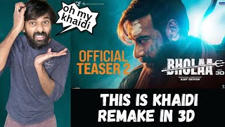 Bholaa Official Teaser 2 | Khaidi Remake In 3D | Oh My Khaidi | Oh My LCU….