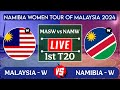 Live 🔴 Malaysia Women Vs Namibia Women | MASW vs NAMW | 1st T20 |  NAMIBIA TOUR OF MALAYSIA 2024