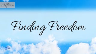 Freedom \u0026 Forgiveness | 18 Minute Christian Meditative Experience