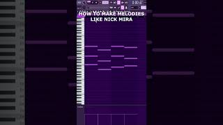 How To Make Piano Melodies Like Nick Mira #producer #flstudio