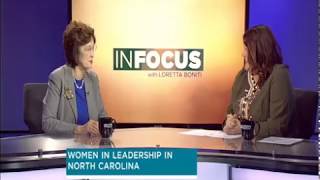 N.C. Secretary of State Elaine F. Marshall Interviewed on “In Focus with Loretta Boniti”