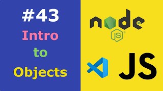 JavaScript for Beginners #43 Introduction to Objects in JavaScript