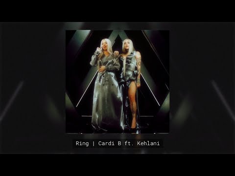 Cardi B - Ring Ft. Kehlani [Slowed + Reverb] - YouTube