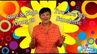 Sing & Sign "You Are My Sunshine" | ASL Kids Song