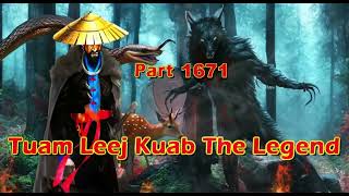 Tuam Leej Kuab The Legend Hmong Warrior  (Part 1671)