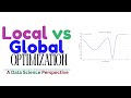 Local vs Global Optimization | What’s the Difference and Why It Matters in Data Science