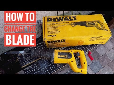 How to Change Dewalt Reciprocating Saw Blades How to Change Dewalt Reciprocating Saw Blades