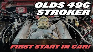 64 Olds - 496ci Stroker First Start in Car