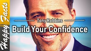 How to Build MASSIVE Confidence - Tony Robbins (2019)