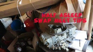 Swap Meet Tips: Buying and Selling
