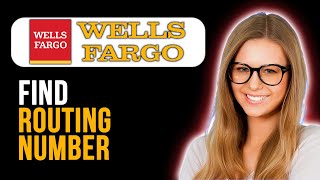How To Find My Bank Routing Number Wells Fargo (Full Tutorial)