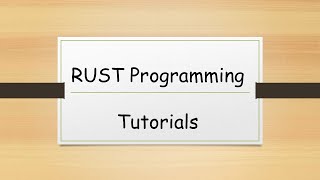 Rust Tutorials | Session 2 | RUST Programming Project Cargo