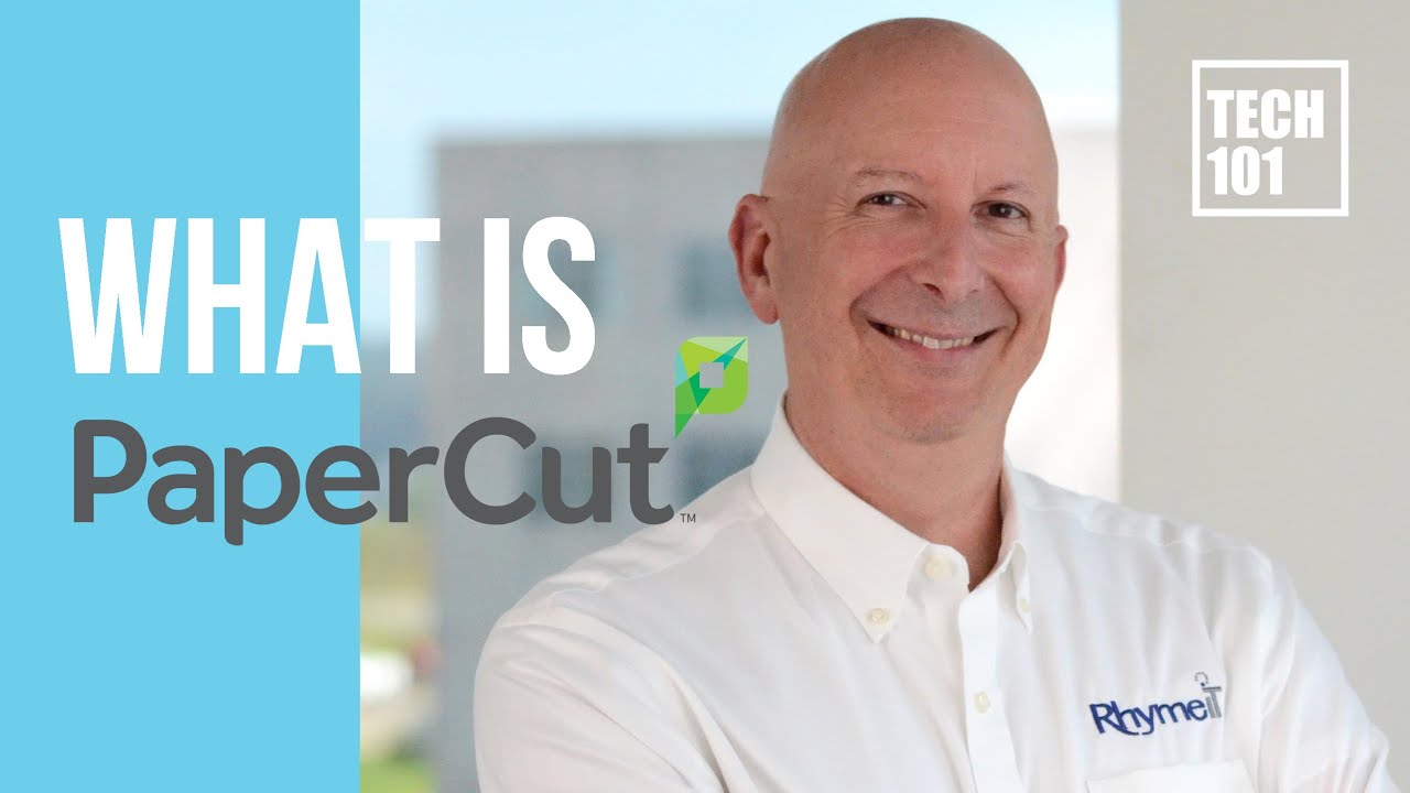 Papercut Explained Print Management Security Cost Savings Youtube