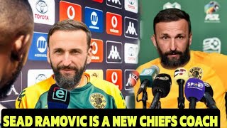 KAIZER CHIEFS NEW COACH SEAD RAMOVIC CONFIRMED