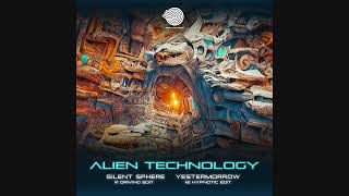 Silent Sphere & Yestermorrow - Alien Technology (Hypnotic Edit)