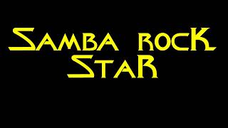 Samba Rock Star - Vinheta