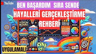 %100 TÜM DİLEKLERİ GERÇEKLEŞTİRMEK REHBERİ HAYAL PANOSU I VİZYON PANOSU PÜF NOKTALARI