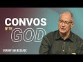 Convos With God | Daily Walk With Him | ResLife Church | Duane Vander Klok