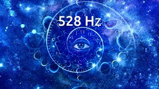 528 Hz, LET GO of Fear, Overthinking & Worries, Cleanse Destructive Energy, Raise Your Vibration