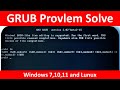 GRUB Problem Solve only 2 Minute (How to fix Grub error: no such partition Unknown File System)