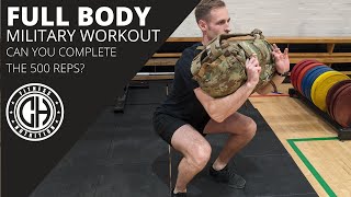 Full Body Military Workout | Can you complete the 500 reps? | British Army Fitness