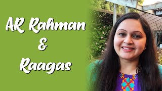 AR Rahman Raga songs | Bollywood Songs on Raag