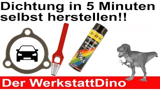 Dichtung in 5 Minuten selbst herstellen