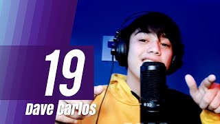 19 by Jnske (Song Cover) | Dave Carlos