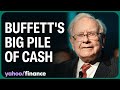 Why Berkshire Hathaway is holding a record $325B in cash